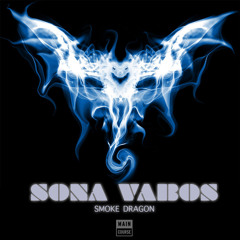 Sona Vabos - Dragon Smoke (SNACKS.027 // Main Course)