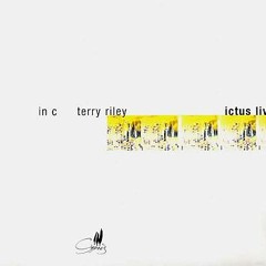 Terry Riley : In C
