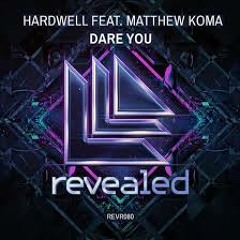 Dare You Ft Matthew Koma - Hardwell (@FariasRen_P Edit)