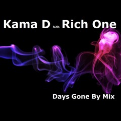 Kama-D b2b Rich One - Days Gone By