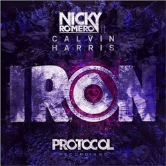 Nicky Romero Ft Calvin Harris IRON Dyro Remix