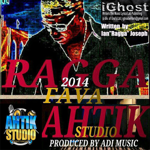 RAGGA - FAVA - 2014 SOCA