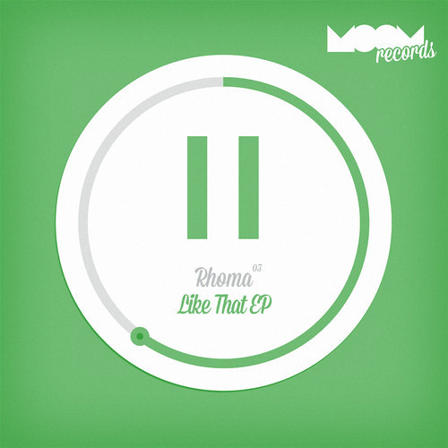 Rhoma - Like That (Original Mix) // MOOM Records