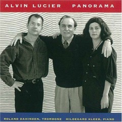 Alvin Lucier – Panorama
