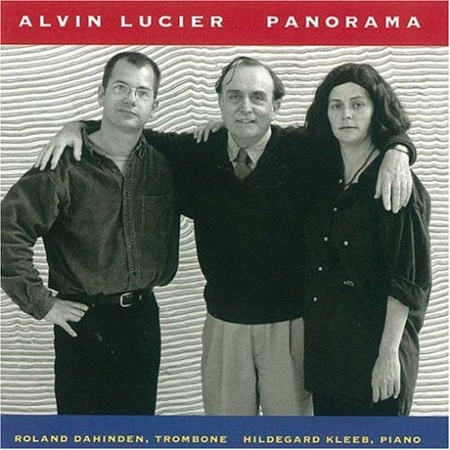 Alvin Lucier – Panorama