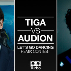 TIGA VS AUDION - LET'S GO DANCING(Gundogz Remix) Free download