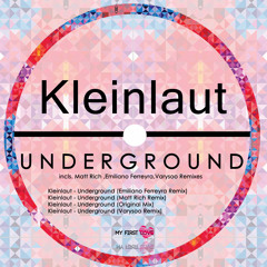 [MFL085]Kleinlaut - Underground (Matt Rich Remix)