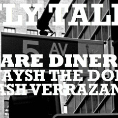 Fly Talk (Dare Dinero Feat. Naysh The Don & Kash Verrazano)