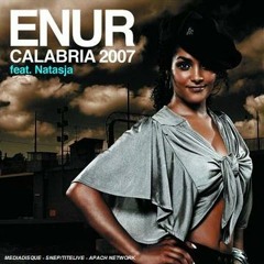 Enur feat. Natasja - Calabria - Dj Noyman Remix