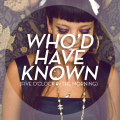 Lily Allen - Who'd Have Known (Five O' Clock In The Morning Cover)