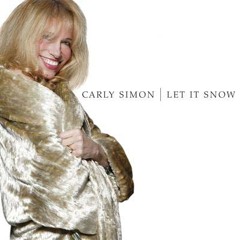 Let It Snow by Carly Simon