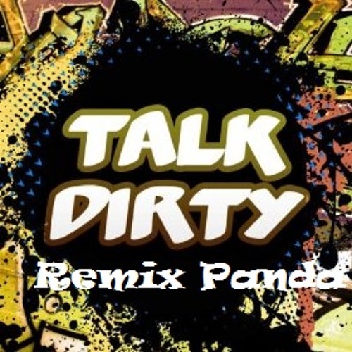 JASON DERULO Talk Dirty (Remix Panda)