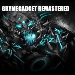 GrymeGadget REMASTERED [TRAPSTEP]