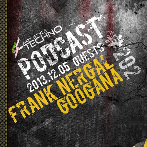 Googana - Art Style Techno Podcast 202[ARTSTYLETECHNO.HU]