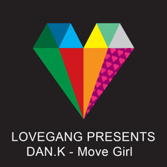 DAN.K - Move Girl (Original Mix)