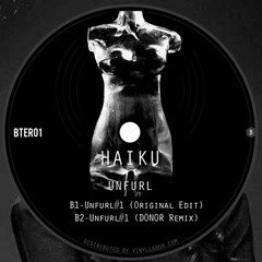 Haiku - Unfurl#1 (Donor Remix)
