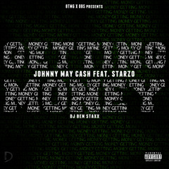 Johnny May Cash - Getting Money (Feat. Starso)