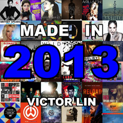 Made in 2013 (Year-end Mashup featuring 50+ Pop Songs)