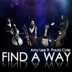 Find A Way - Amy Lee ft. Paula Cole