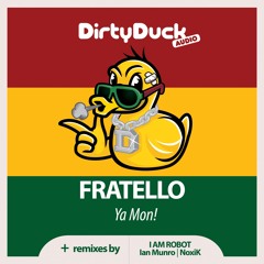 Fratello - Ya Mon! (Ian Munro Remix)