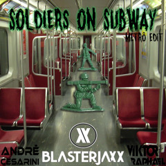 Soldiers on Subway - Próxima Estação: Sé (André Cesarini & Viktor Raphael Metrô Edit)