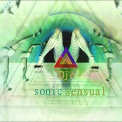 Dje: Sonic Sensual
