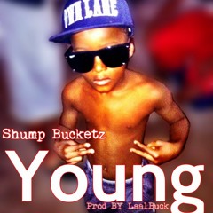 Young (Prod By LaalBuck)