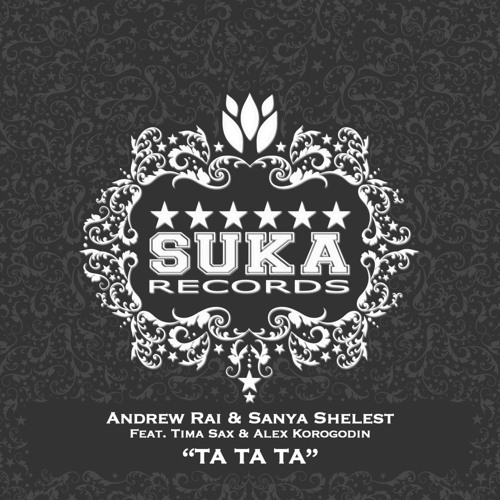 Andrew Rai & Sanya Shelest feat. Alex Korogodin & Roman Polonsky - Ta Ta Ta (Sasha Abzal Remix)