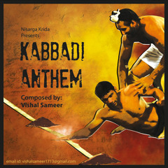 Kabadi Anthem final