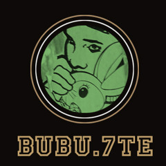 BUBU.7TE