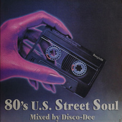 LATE 80's U.S. STREET SOUL SELECTION - Mixed by Jamma-Dee (Dyami O'Brien)