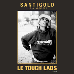 Santigold - L.E.S. Artistes (LE TOUCH LADS Remix) (Free Download)