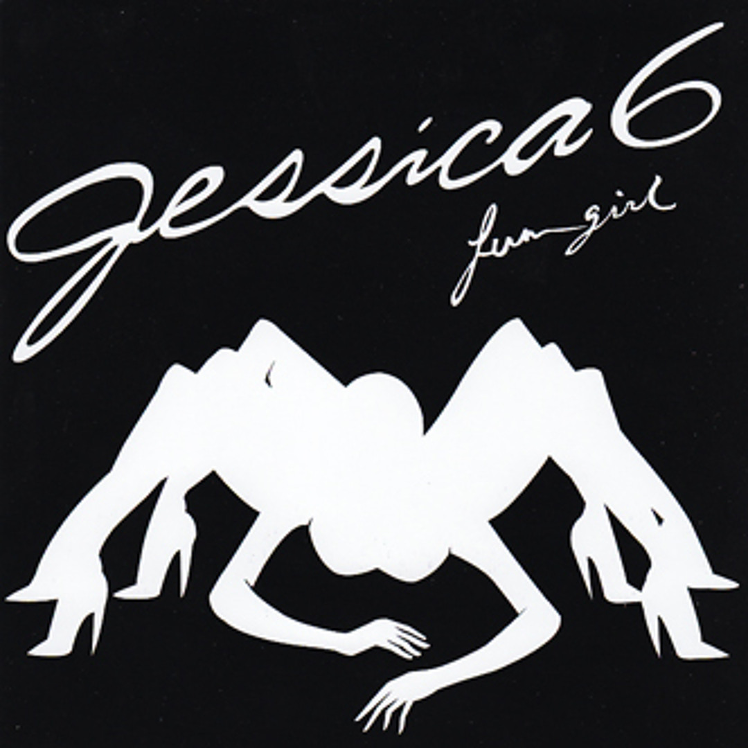 Stream Jessica 6 - Fun Girl by Jessica 6 | Listen online for free on ...