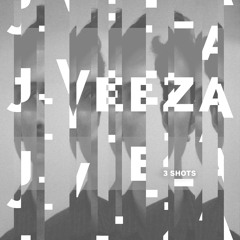 J-VEEZA - 3 Shots (Sine Sabotage Cosmopolitan Remix)
