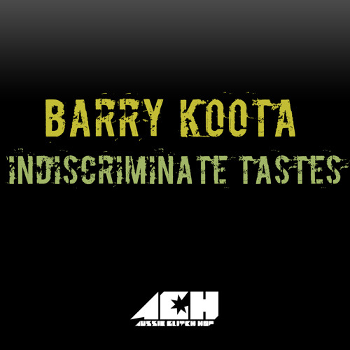 Barry Koota - Indiscriminate Tastes [FREE DOWNLOAD]