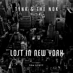 Lost in New York City feat. Tom Scott