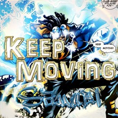 Keep Moving Ft. Marka & Simone Brown