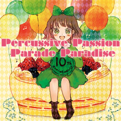 Percussive Passion Parade Paradise