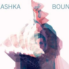 Stream KASHKA music | Listen to songs, albums, playlists for free 
