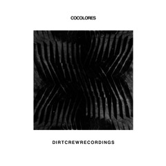 Cocolores - Unfinished Things