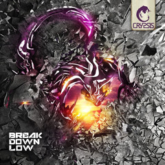 Break Down Low (Decibel 2013 Edit)
