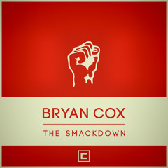 Bryan Cox "The Smackdown" [Coxwork]