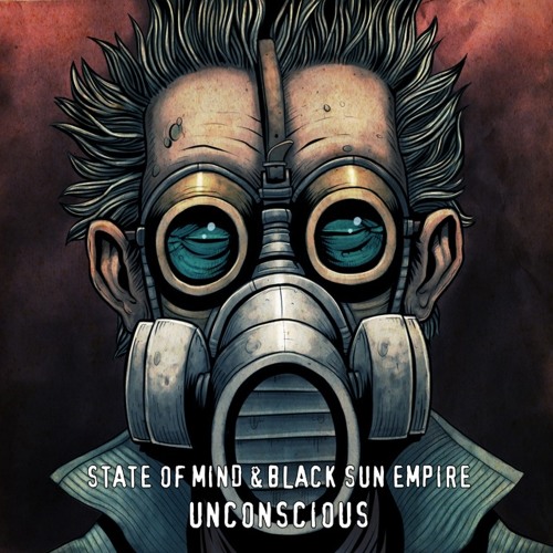 State of Mind & Black Sun Empire - Unconscious (Free Download)