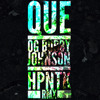 QUE - OG BOBBY JOHNSON (HPNTK RMX) - FREE DL