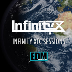 Infinity XTC Session 019 | Infinity X