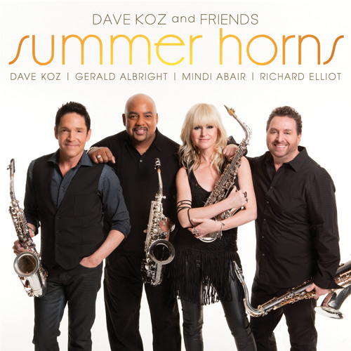 Got To Get You Into My Life | Dave Koz, Gerald Albright, Mindi Abair & Richard Elliot