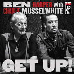 I'm In I'm Out And I'm Gone | Ben Harper with Charlie Musselwhite