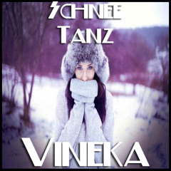 VINEKA - SCHNEE TANZ (Original Mix) // FREE DOWNLOAD