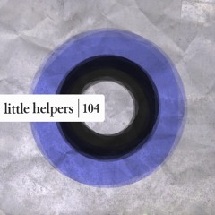 Andrew Wickes - Little Helper 104-2 [littlehelpers104]