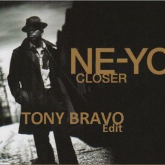Ne-Yo's Closer  -  TonyBravoRMX(Promo).MP3